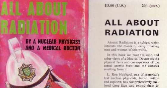 image of the cover of a 1967 printing of All About Radiation claiming Hubbard was a Nuclear Physicist which was and is a lie