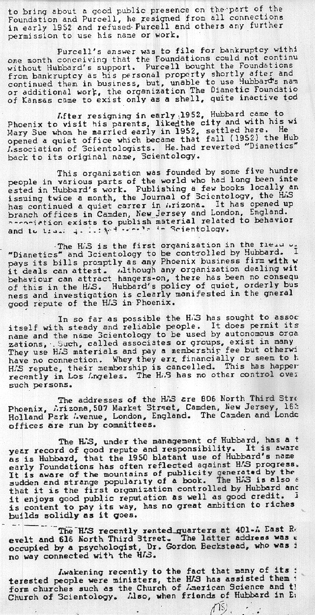 47. Letter from the Hubbard Association of Scientologists, Phoenix, Az, to the
Better Business Bureau of Phoenix, dated 12 June 1954, and signed by John Galusha secretary
